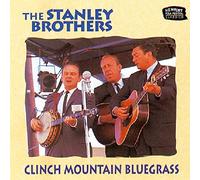 Stanley Brothers – Clinch Mountain Bluegrass – Import (Vanguard)