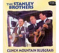 Stanley Brothers – Clinch Mountain Bluegrass – Import (Vanguard)