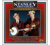 Stanley Brothers - Don't Cheat in Our Hometown