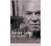 Stanley Cavell, Contemporary Philosophy in Focus