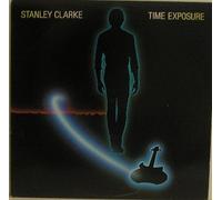 STANLEY CLARKE - TIME EXPOSURE VINYL LP 1984[EPC25486] STANLEY CLARKE
