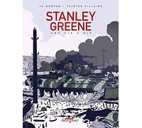 Stanley Greene, une vie à vif
