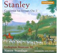 Stanley, J. – Concertos pour cordes Op. 2 n°1 à n°6 – Import – NAXOS