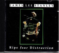 Stanley, James Lee - Ripe Four Distraction