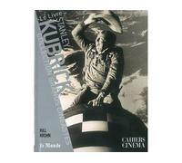 Stanley Kubrick - Bill Krohn - Cahiers Du Cinema - broché - Biographie