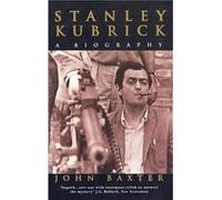 Stanley Kubrick by John Baxter Paperback Book Baxter, John (Auteur)