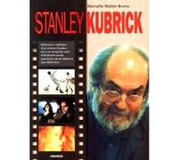 Stanley Kubrick Marcello Walter Bruno (Auteur)