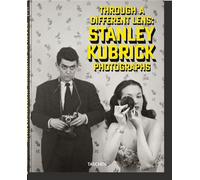 Stanley Kubrick Photographs. Through a Different Lens - Lucy Sante - Taschen - relié - Beau livre