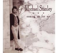 Stanley, Michael - Coming Up for.. -Reissue-