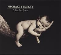 Stanley Michael - Shadowland