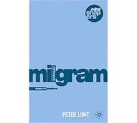 Stanley Milgram, Mind Shapers Peter Lunt (Auteur)