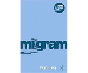 Stanley Milgram, Mind Shapers Peter Lunt (Auteur)