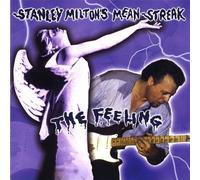Stanley Milton's Mean Streak - Feeling