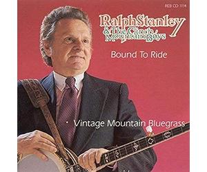 Stanley, Ralph - Bound to Ride [Import]