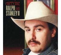 RALPH STANLEY II - Carrying on