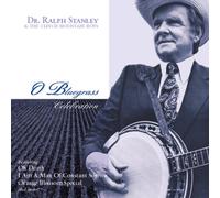 Stanley, Ralph - O Bluegrass Celebration