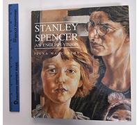 Stanley Spencer: An English Vision