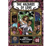 Stanley, Stan - The Hazards of Love Book Two: As Above, So Below