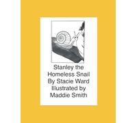 Stanley The Homeless Snail