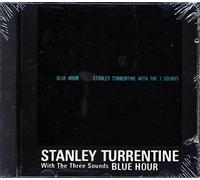 Stanley Turrentine With The Three Sounds: Blue Hour
