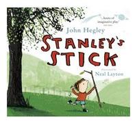 Stanley's Stick Hegley, John (Auteur)