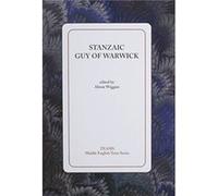 Stanzaic Guy of Warwick Alison Wiggins (Auteur)
