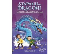 Stapanii de Dragoni. Vol.3: Secretul Dragonului de Apa - Tracey West