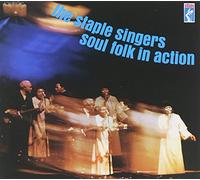 Staple Singers – Soul Folk in Action