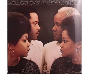 Staple Singers - We'll Get Over