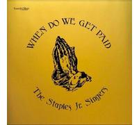 Staples Jr. Singers - When Do We Get Paid [Vinyl Lp]
