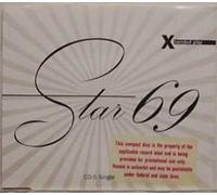Star 69 - are Here/If I Was Alive/You Don't Care