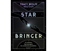 Star Bringer - Tracy Wolff - Rageot - broché - Roman adolescent