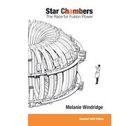 Star Chambers: The Race for Fusion Power