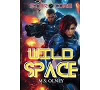 Star Core: Wild Space