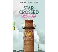 Mikaël Ollivier – Star-Crossed Lovers – Roman adolescent – Poche – Gallimard Jeunesse