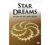 Star Dreams: Mystery of The Crop Circles