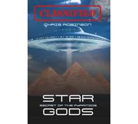 STAR GODS: Secret of the Pyramids