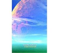 Star Hunter Andre Norton (Auteur)