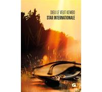 Star internationale - Dieu Le Veut Kembo - Du Pantheon Eds - broché - Roman