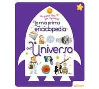Star. La Mia Prima Enciclopedia Dell'universo. Un Grande Libro Per Imparare!