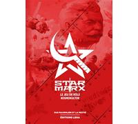 Star Marx - Le jeu de role Kosmokultor La campagne kulte - Maximilien Et La Moitié - Leha Eds - broché - Roman