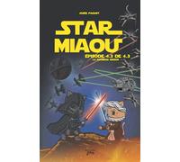 STAR MIAOU Épisode 4.3: La dernière mission