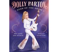 Star of the Show My Life on Stage - Dolly Parton - Ten Speed Press - ebook (ePub) - Livre