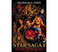 STAR SAGA I: The Race for the Incubus