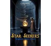 Star Seekers: The Legendary Prophecy of Light