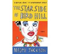 Star Side Of Bird Hill Naomi Jackson, (Auteur)