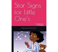 Star Signs for Little One's: Astrology Book for Children