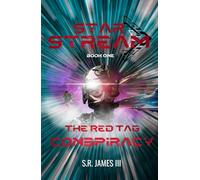 Star Stream: Book One: The Red Tag Conspiracy