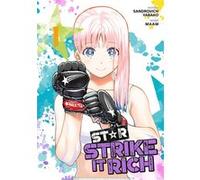 Star: Strike It Rich - Tome 01 Sandrovich Yabako (Auteur), Sandrovich Yabako (Illustration), Sandrovich Yabako (Scénario)