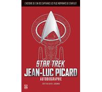 David A. Goodman – Star Trek : Autobiographie de Jean‑Luc Picard – Trad. Cédric Perdereau